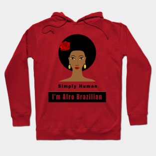 I’m Afro Brazilian Hoodie